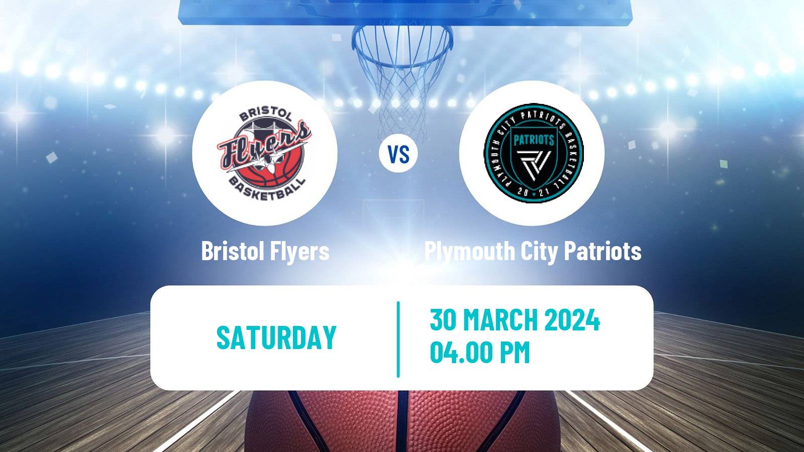 Basketball British Basketball League Bristol Flyers - Plymouth City Patriots