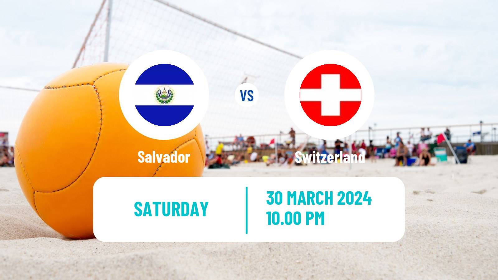 Beach soccer El Salvador Cup Salvador - Switzerland