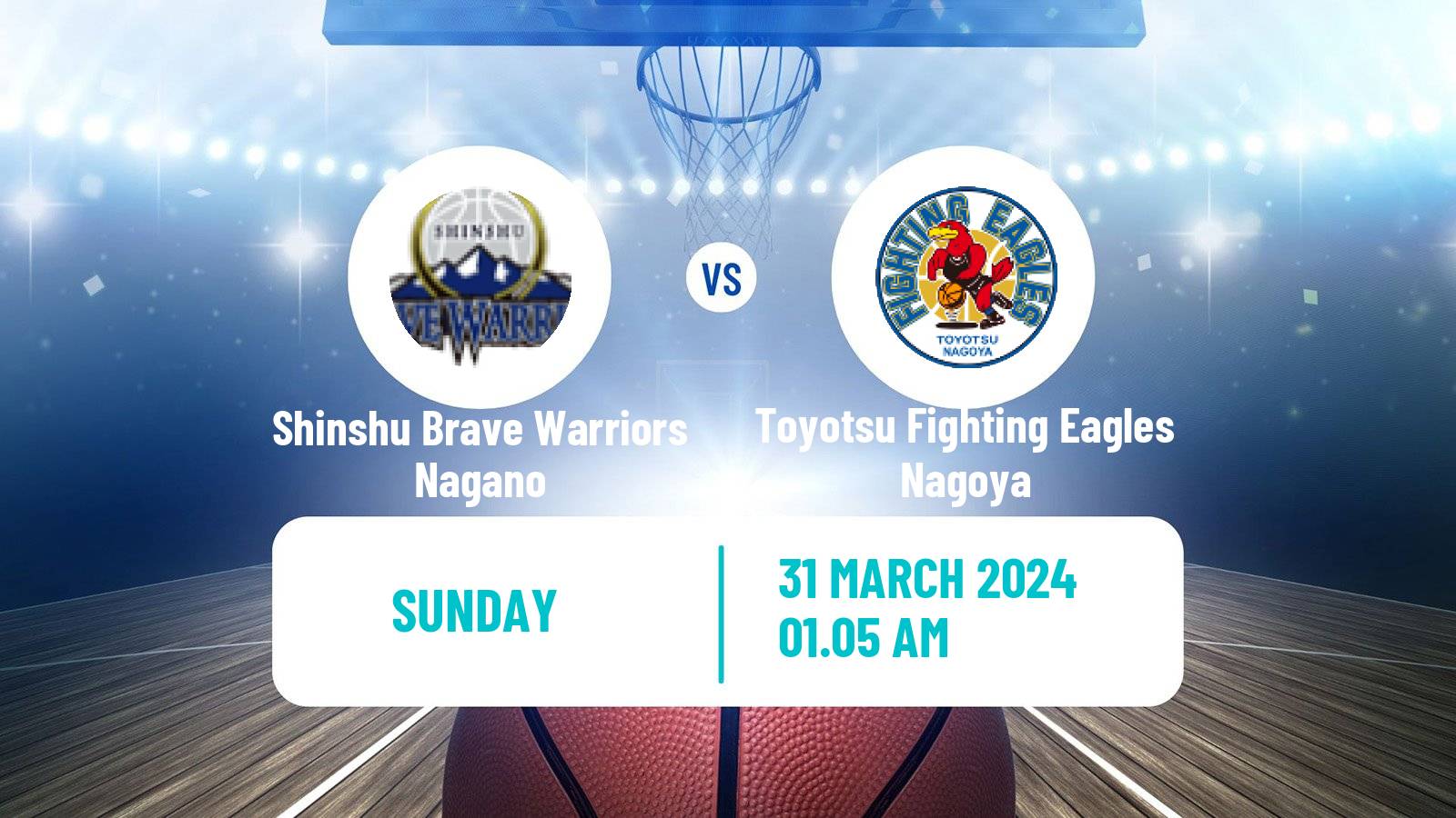 Basketball BJ League Shinshu Brave Warriors Nagano - Toyotsu Fighting Eagles Nagoya