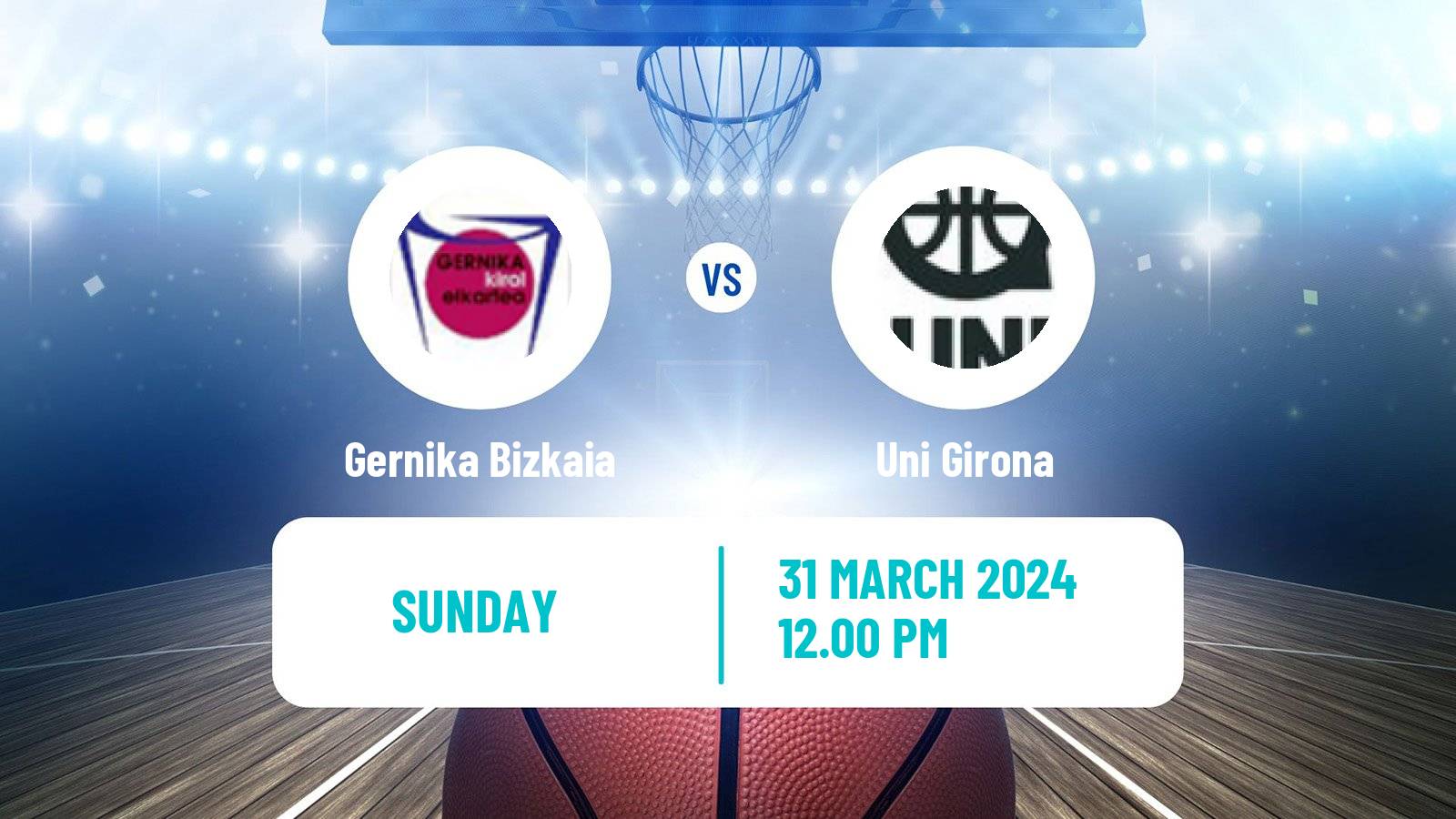 Basketball Spanish Liga Femenina Basketball Gernika Bizkaia - Uni Girona
