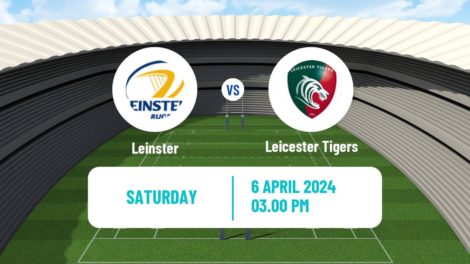 Rugby union European Rugby Champions Cup Leinster - Leicester Tigers