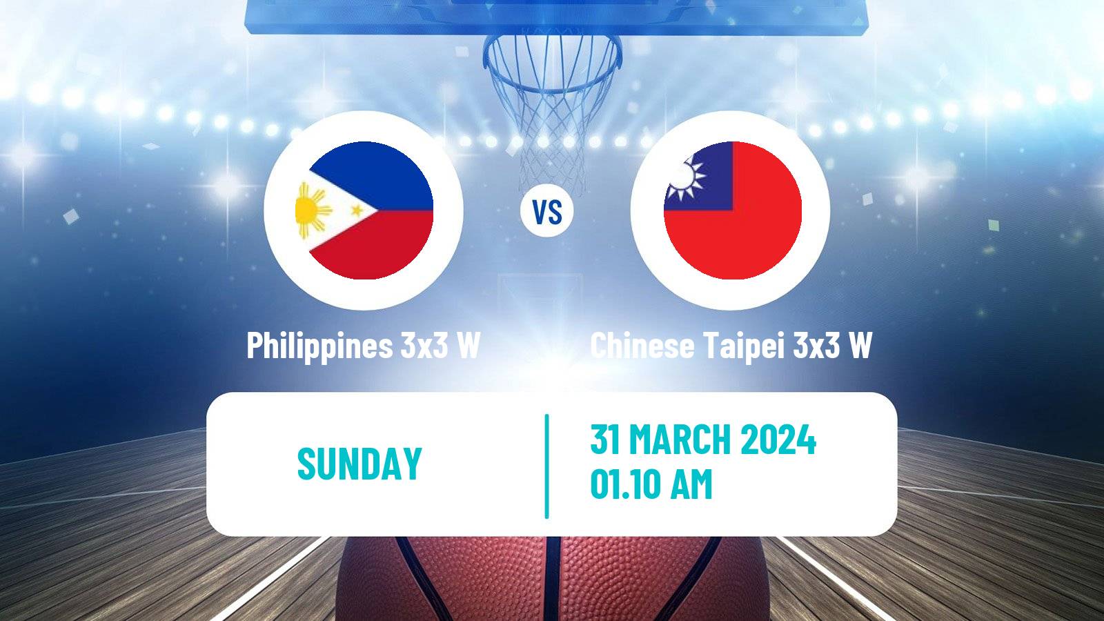 Basketball Asia Cup 3x3 Women Philippines 3x3 W - Chinese Taipei 3x3 W