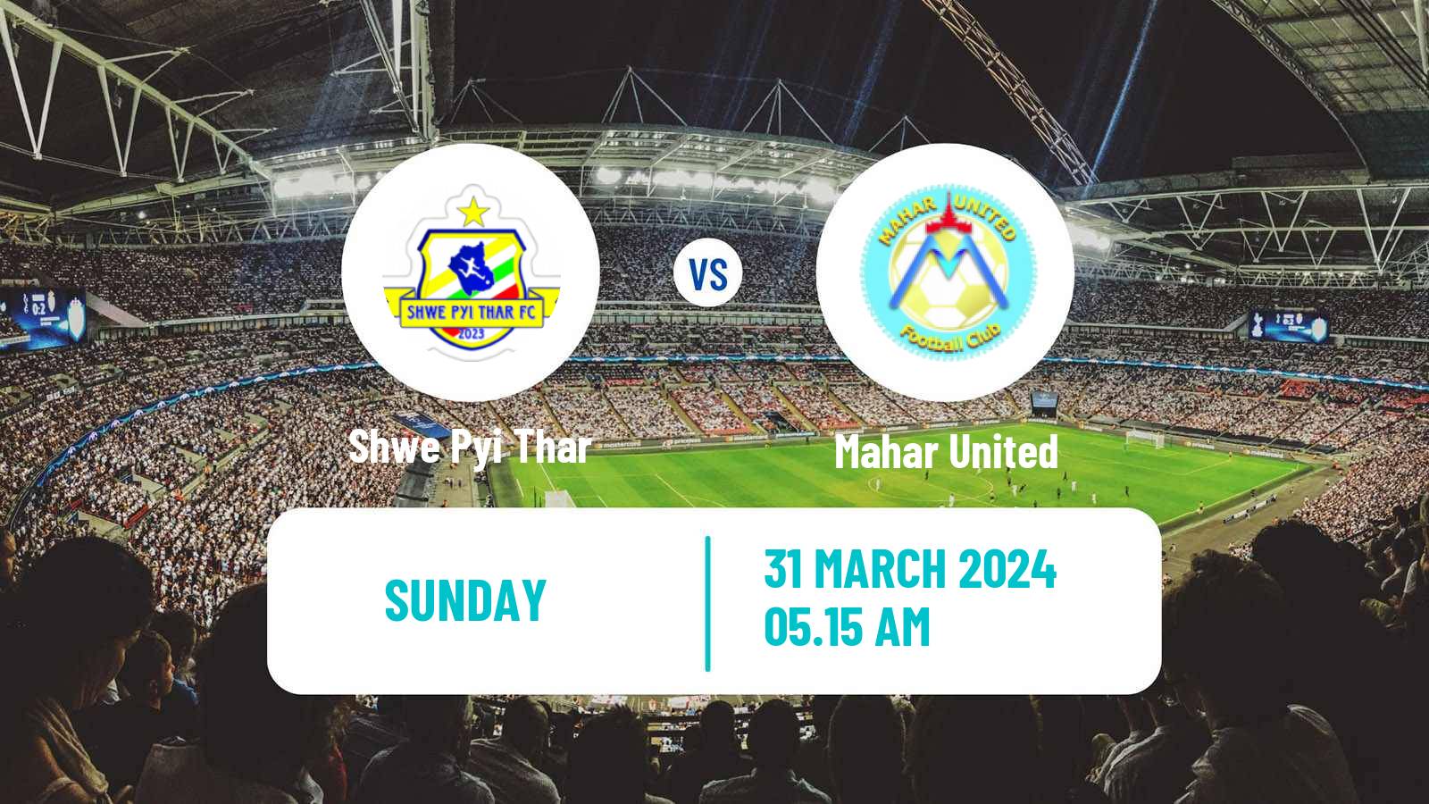 Soccer Myanmar MNL League Cup Shwe Pyi Thar - Mahar United