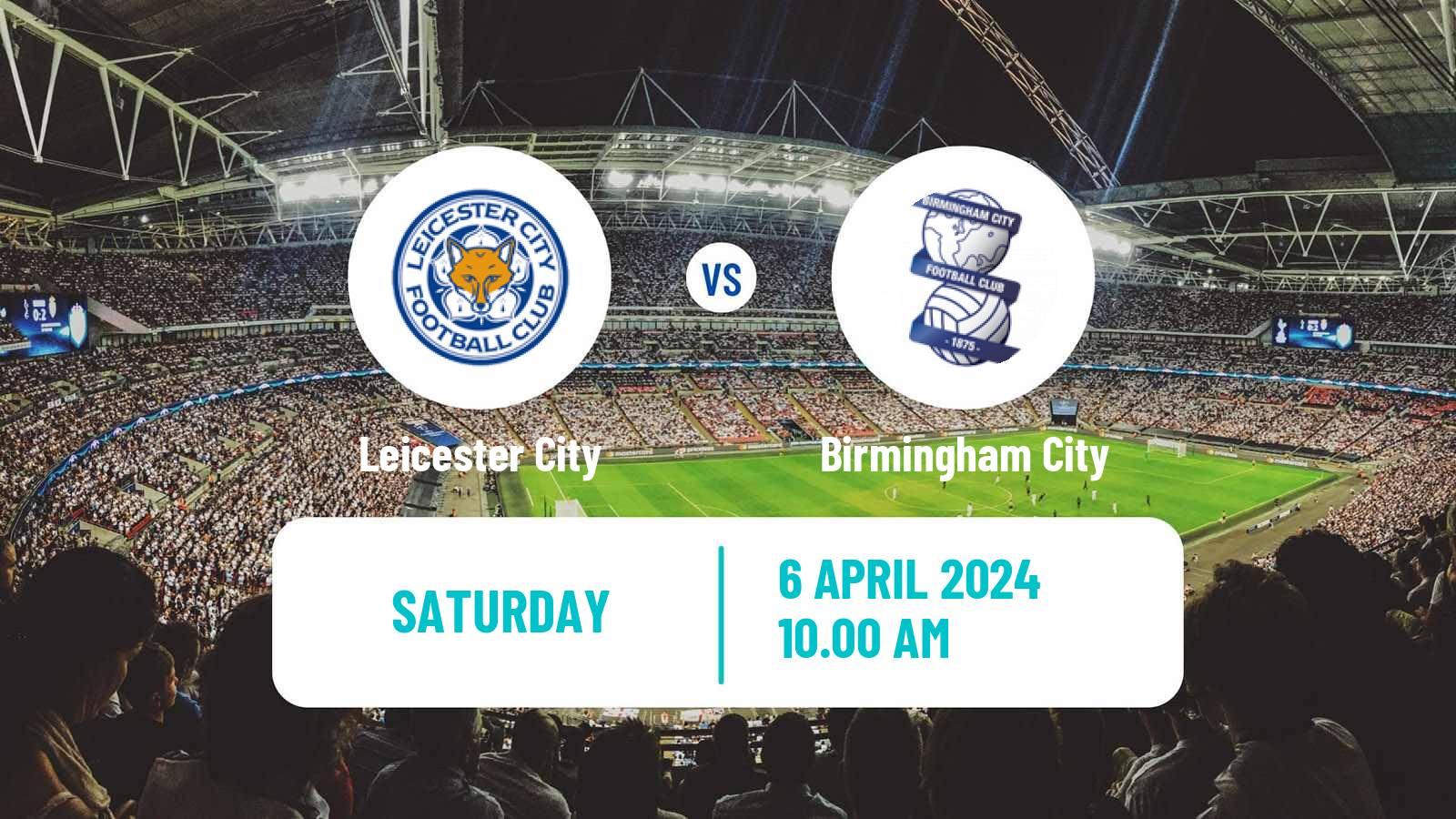 Soccer English League Championship Leicester City - Birmingham City
