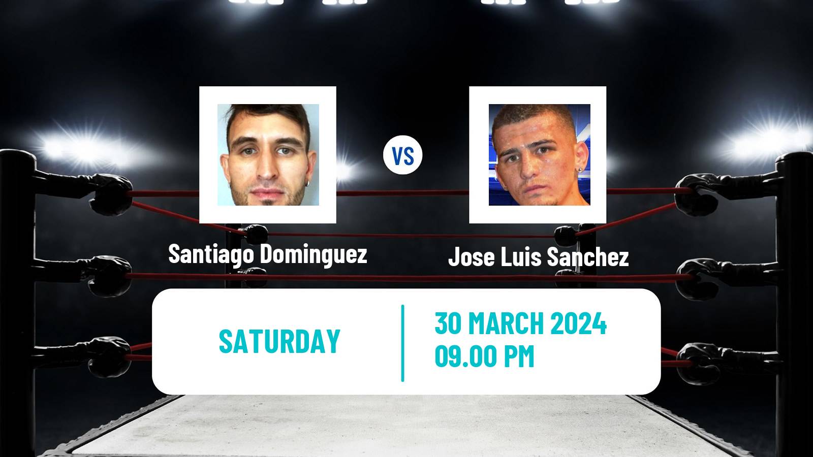 Boxing Welterweight Others Matches Men Santiago Dominguez - Jose Luis Sanchez