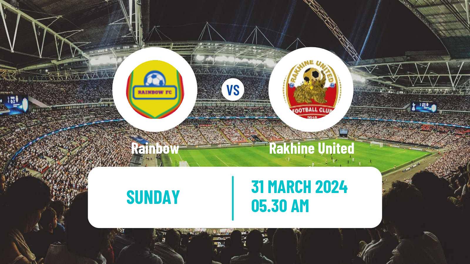 Soccer Myanmar MNL League Cup Rainbow - Rakhine United