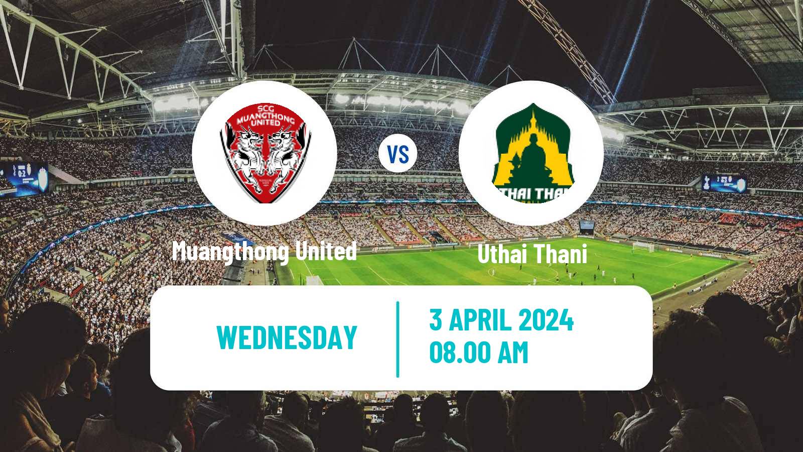 Soccer Thai League 1 Muangthong United - Uthai Thani