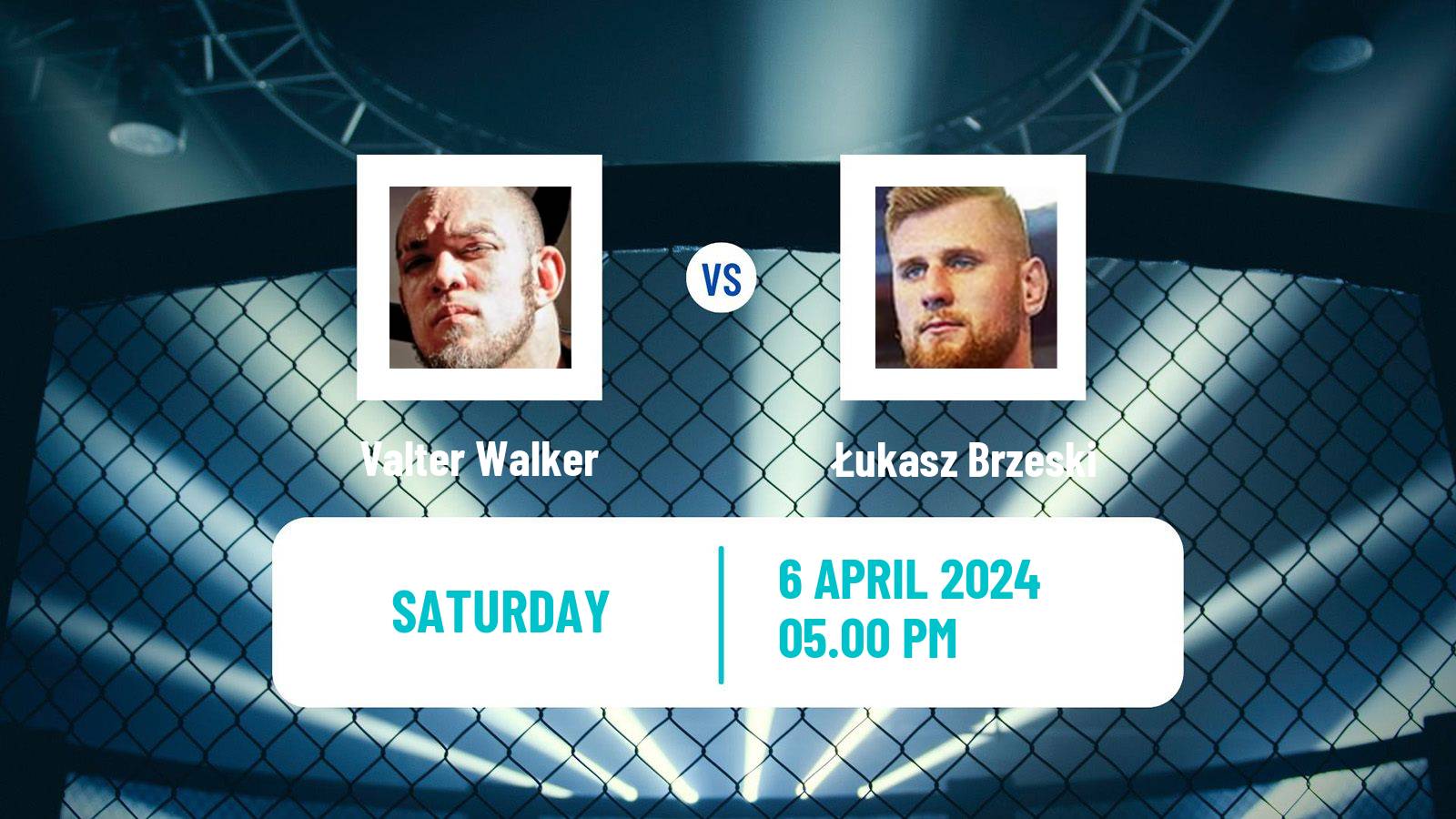 MMA Heavyweight UFC Men Valter Walker - Łukasz Brzeski