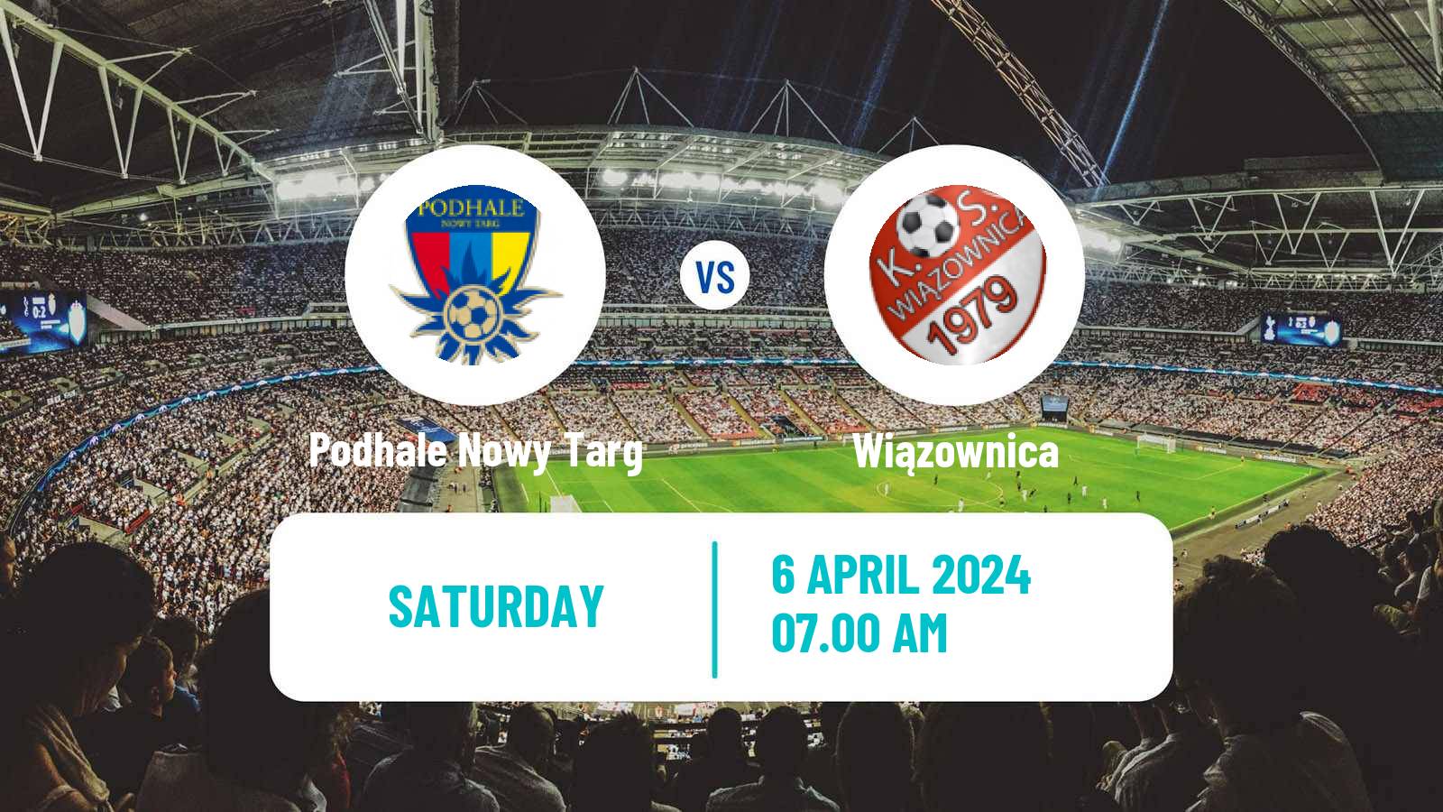 Soccer Polish Division 3 - Group IV Podhale Nowy Targ - Wiązownica