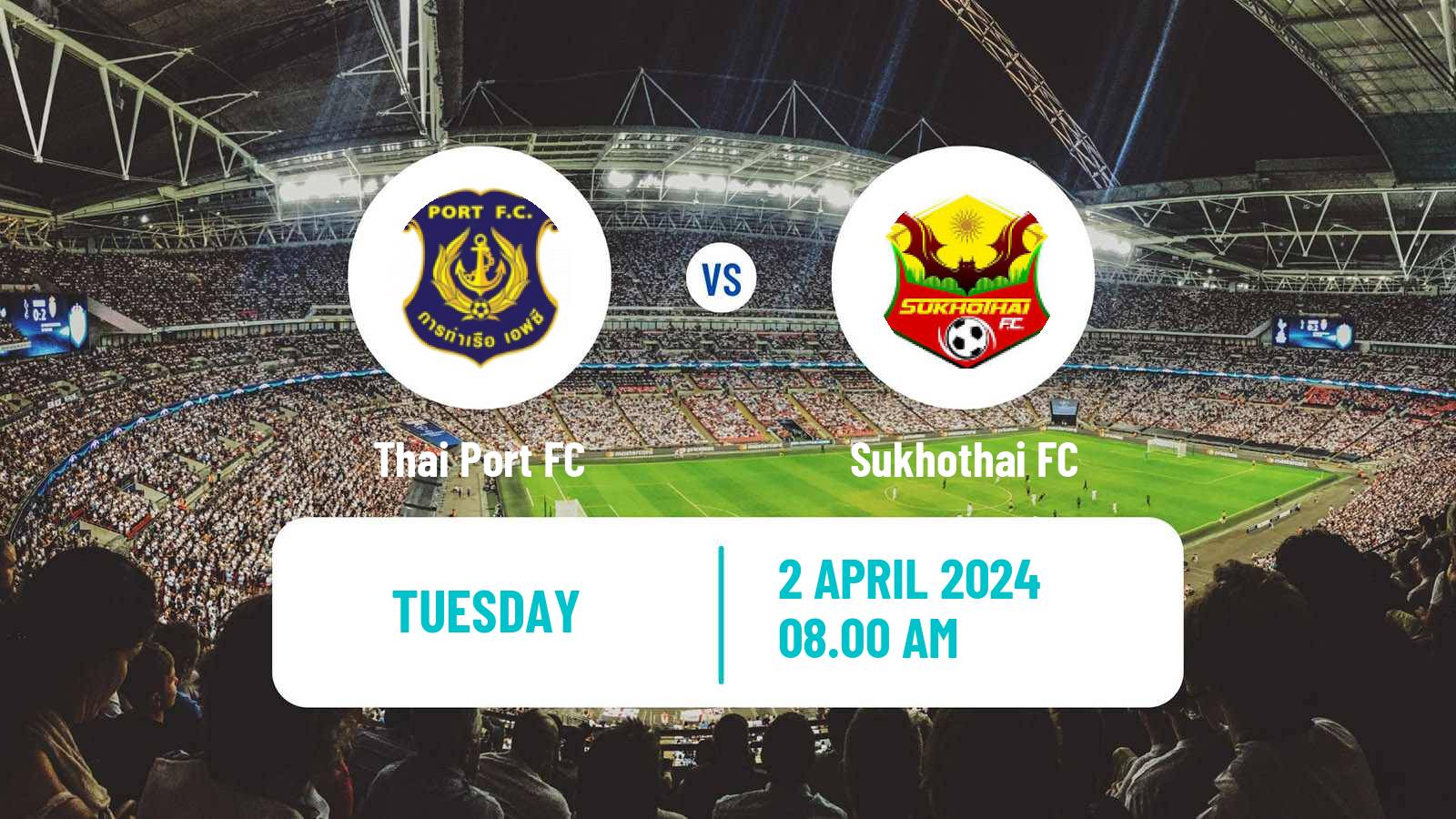 Soccer Thai League 1 Thai Port - Sukhothai