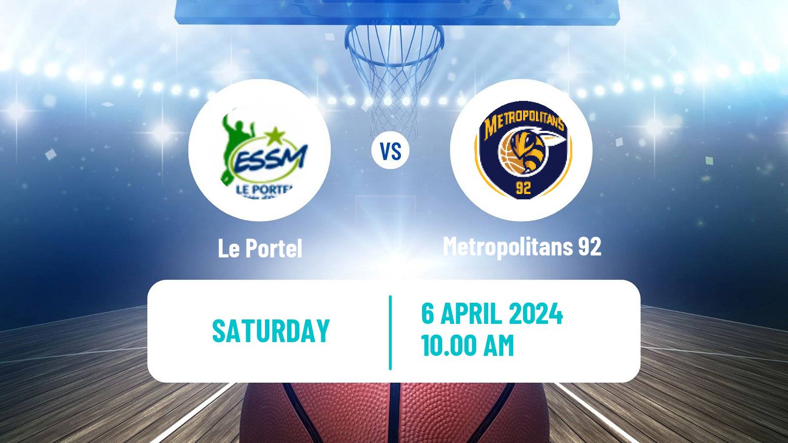 Basketball French LNB Le Portel - Metropolitans 92