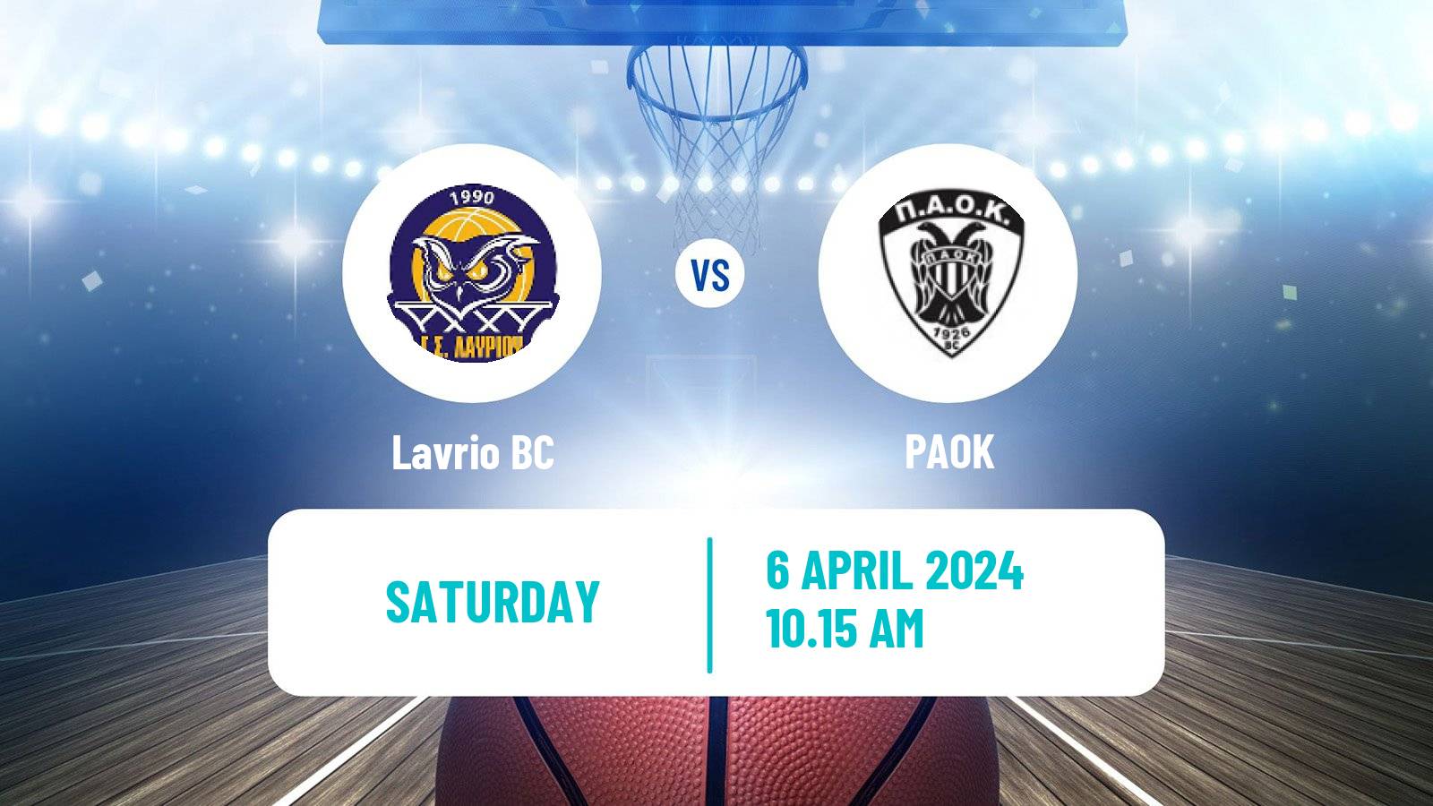 Basketball Greek Basket League A1 Lavrio - PAOK