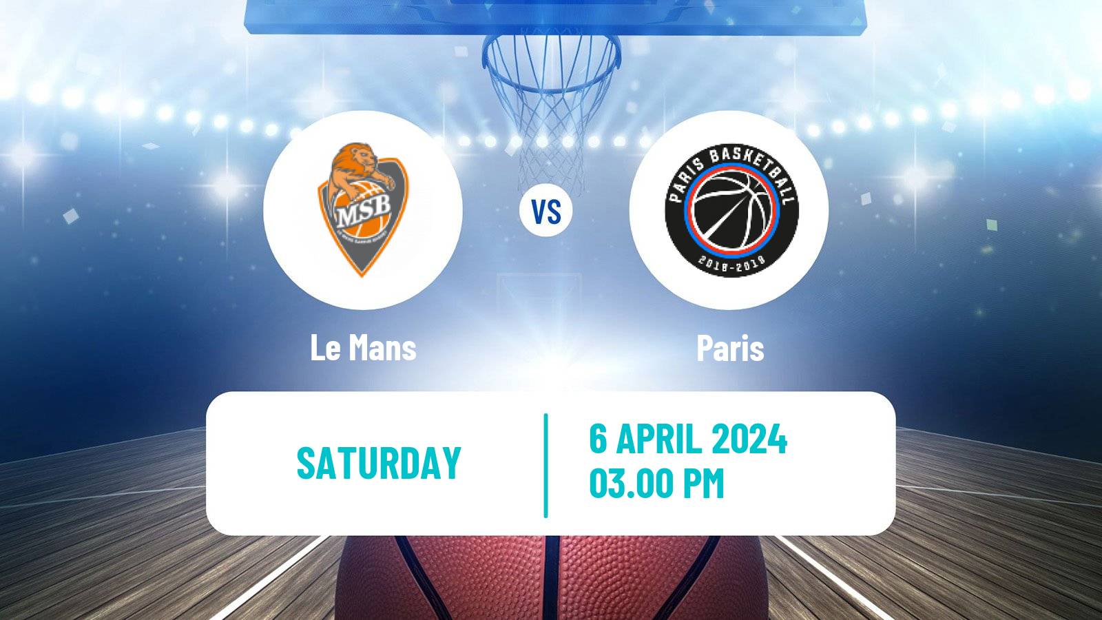 Basketball French LNB Le Mans - Paris