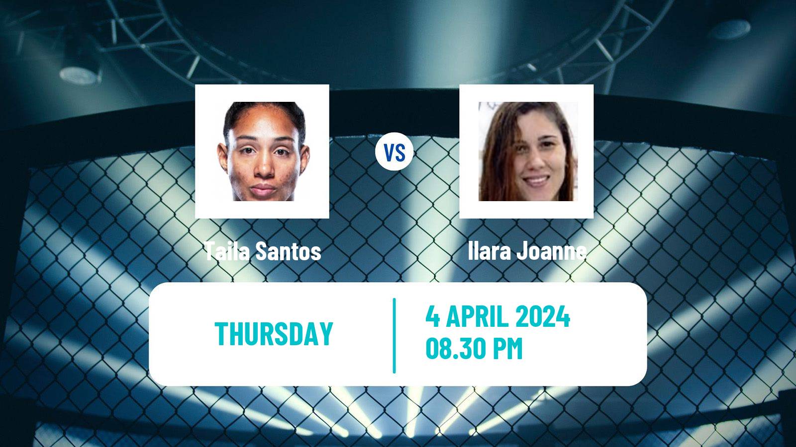 MMA Flyweight Pfl Women Taila Santos - Ilara Joanne
