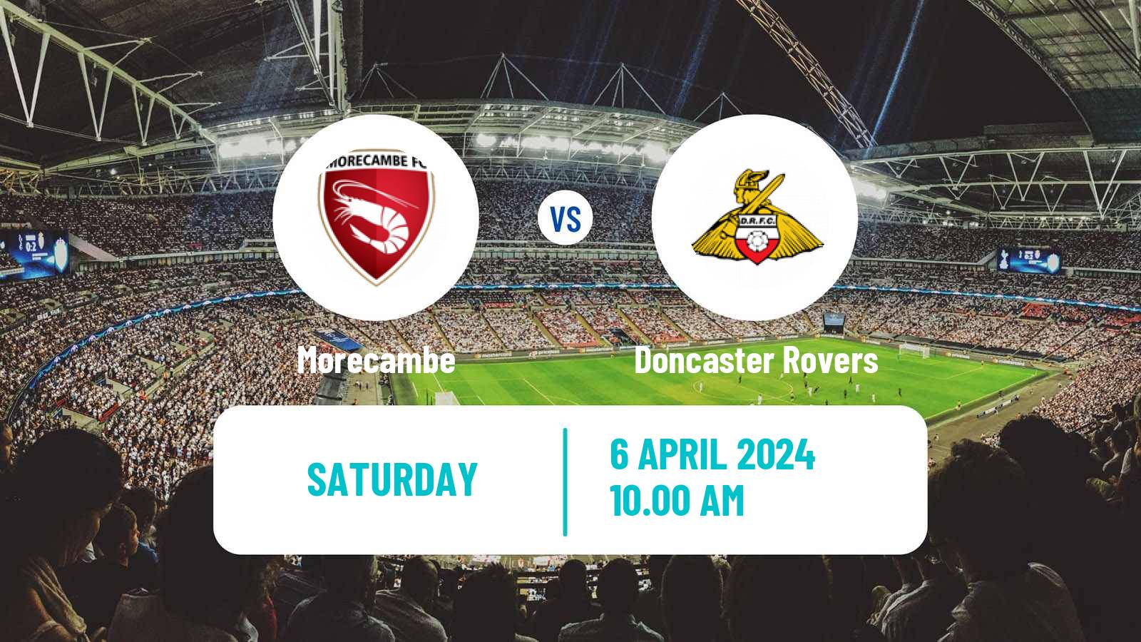 Soccer English League Two Morecambe - Doncaster Rovers