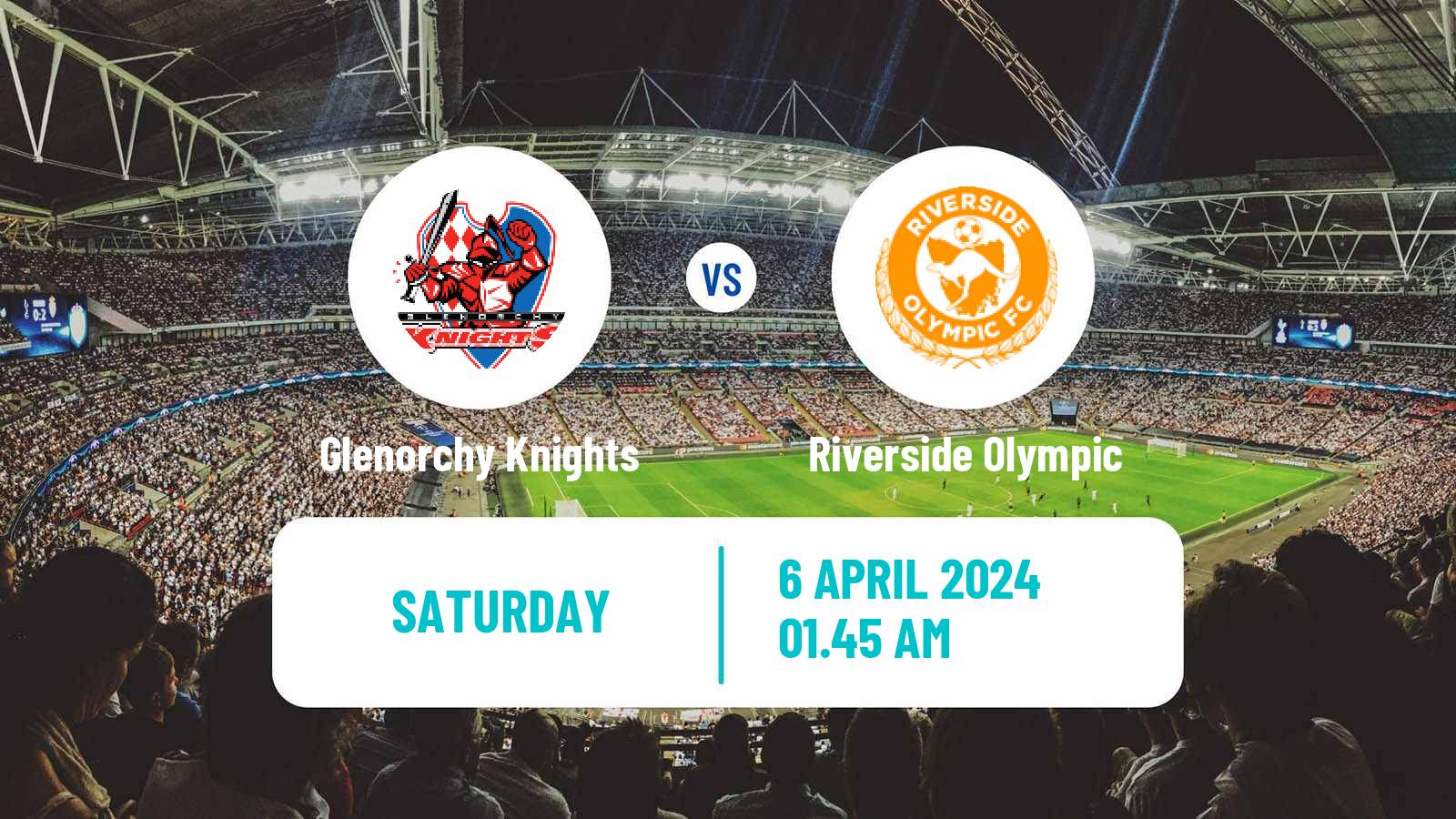 Soccer Australian NPL Tasmania Glenorchy Knights - Riverside Olympic