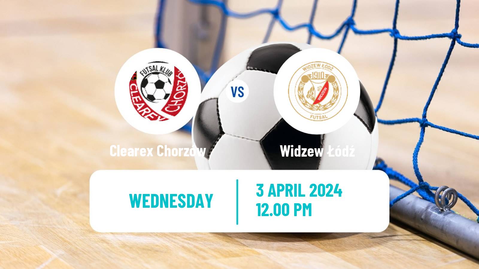 Futsal Polish Ekstraklasa Futsal Clearex Chorzów - Widzew Łódź