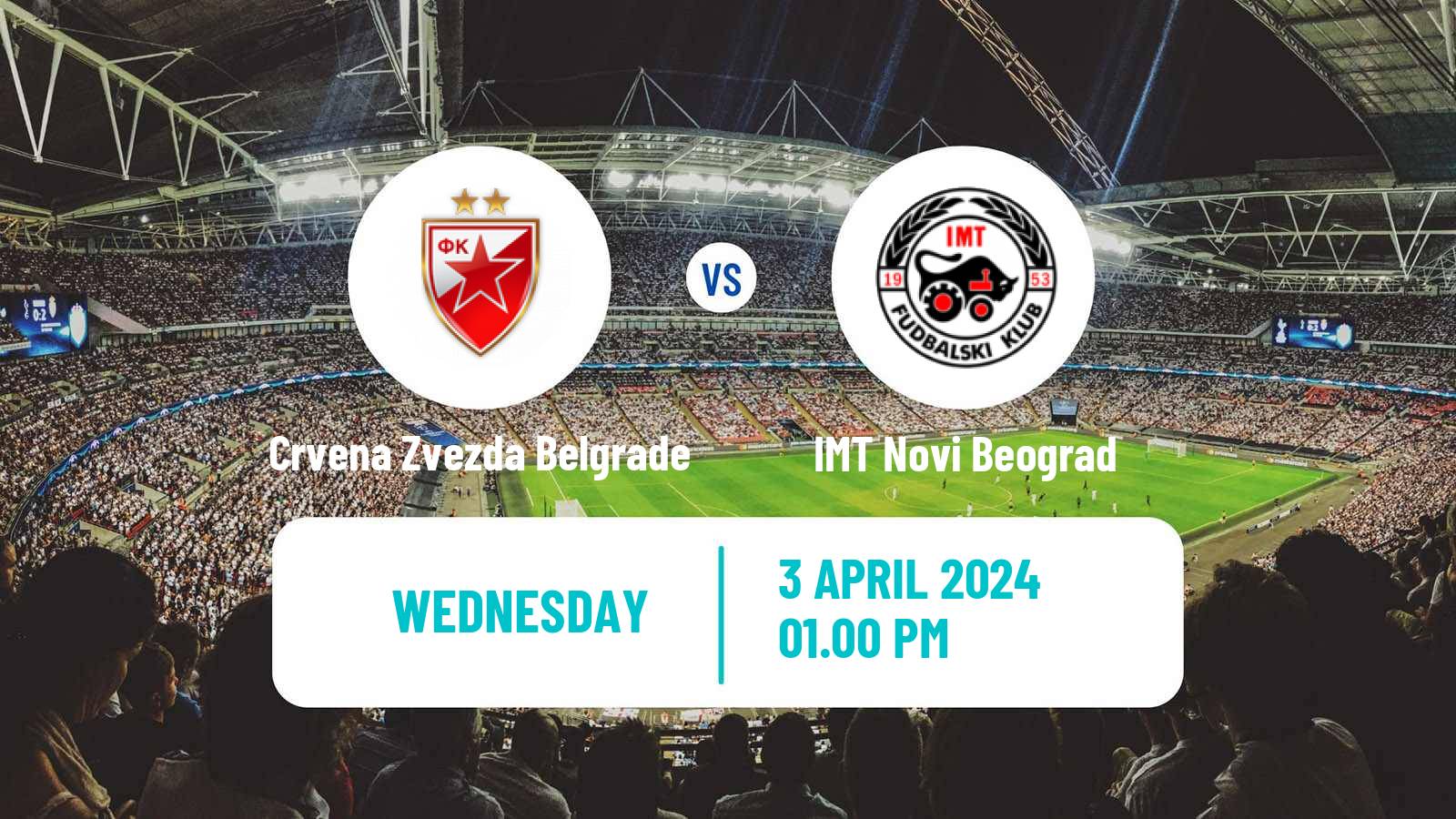 Soccer Serbian Superliga Crvena Zvezda Belgrade - IMT Novi Beograd