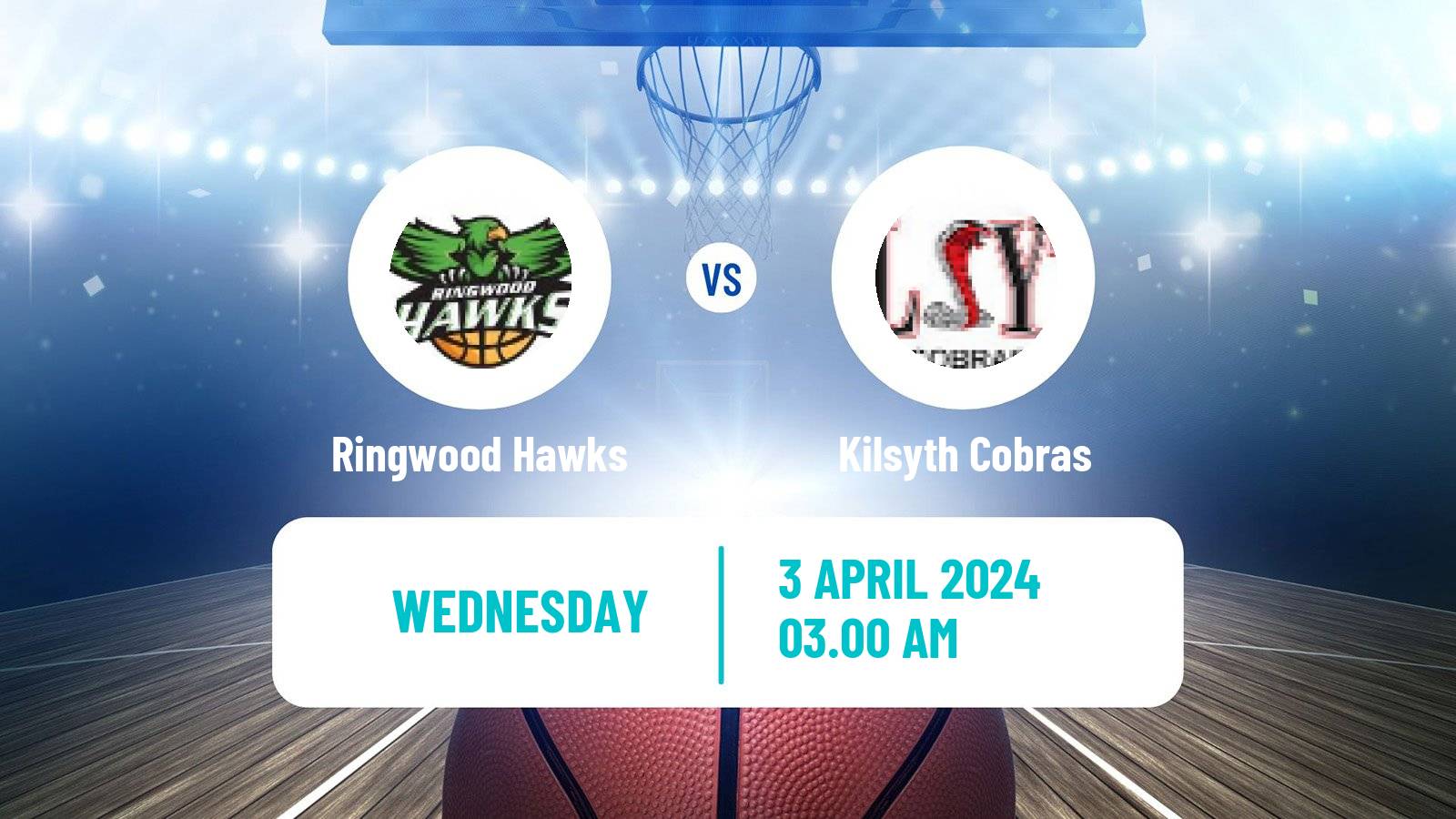 Basketball Australian NBL1 South Women Ringwood Hawks - Kilsyth Cobras