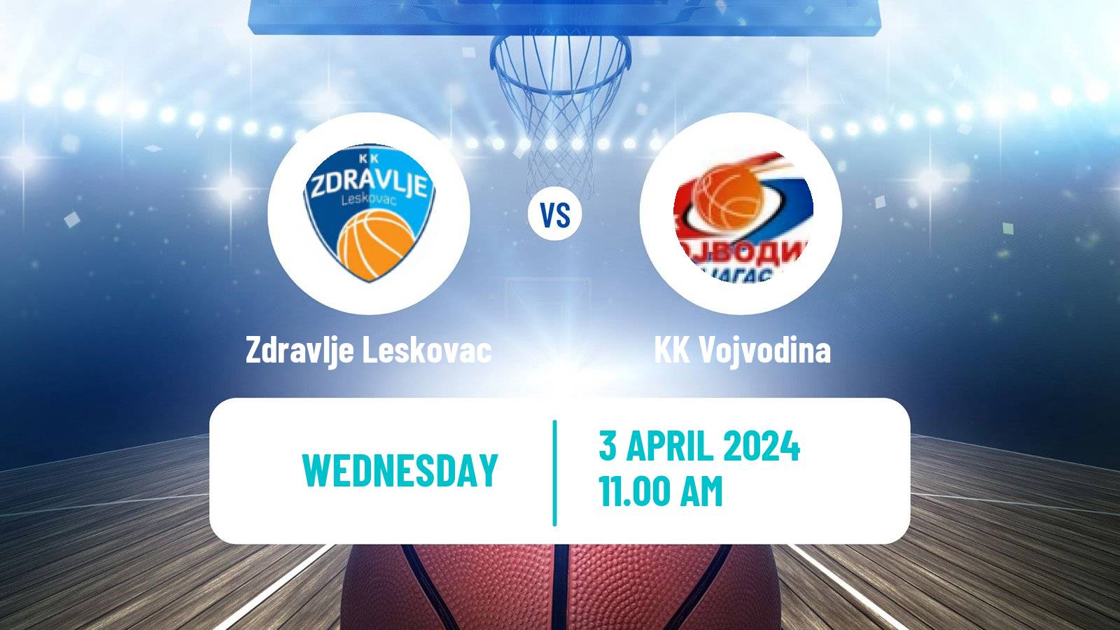 Basketball Serbian First League Basketball Zdravlje Leskovac - Vojvodina
