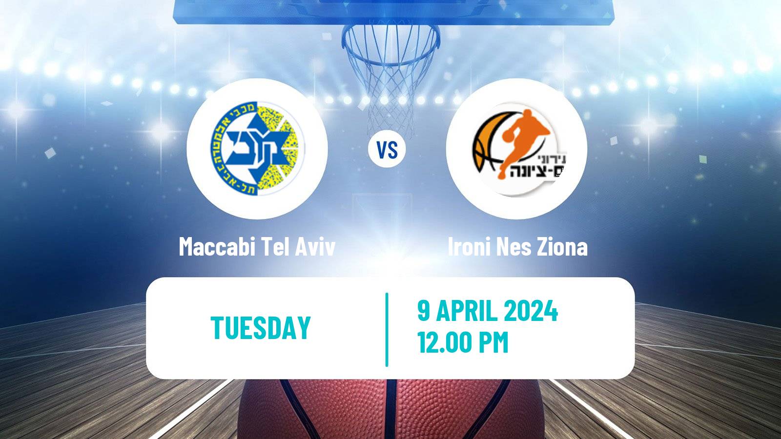 Basketball Israeli Basketball Super League Maccabi Tel Aviv - Ironi Nes Ziona