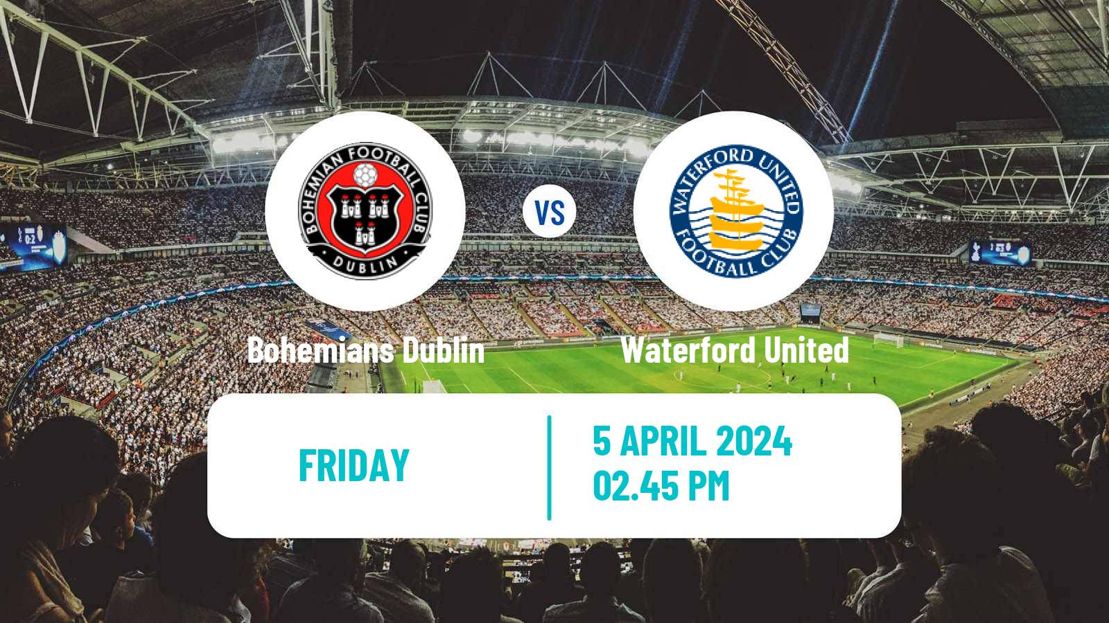 Soccer Irish Premier Division Bohemians Dublin - Waterford United