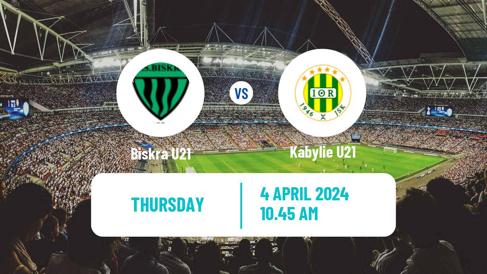 Soccer Algerian Ligue U21 Biskra U21 - Kabylie U21