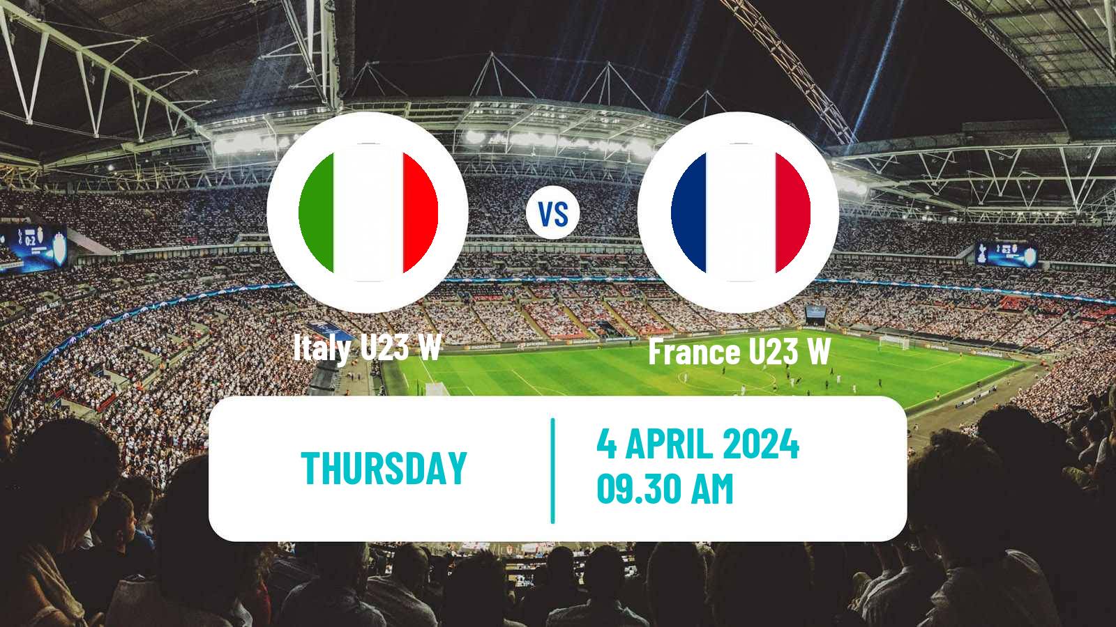 Soccer Friendly International Women Italy U23 W - France U23 W