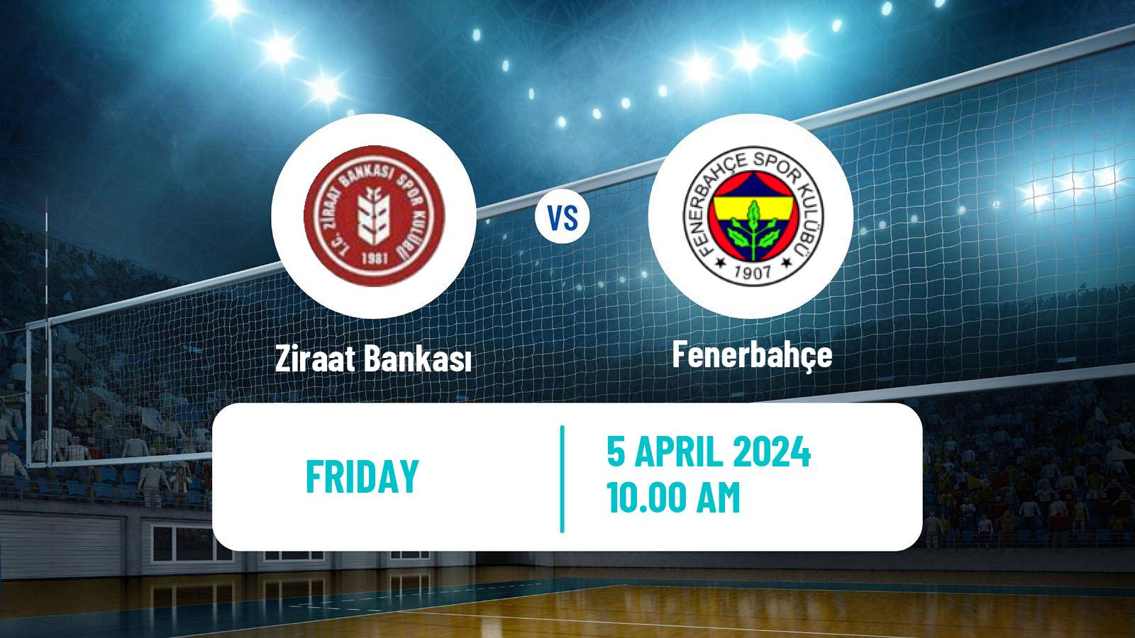 Volleyball Turkish Efeler Ligi Volleyball Ziraat Bankası - Fenerbahçe