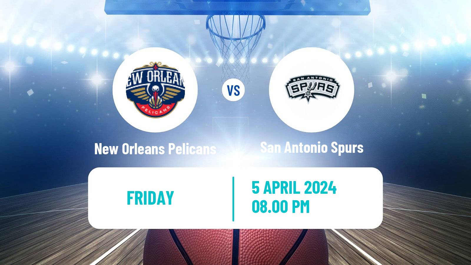 Basketball NBA New Orleans Pelicans - San Antonio Spurs