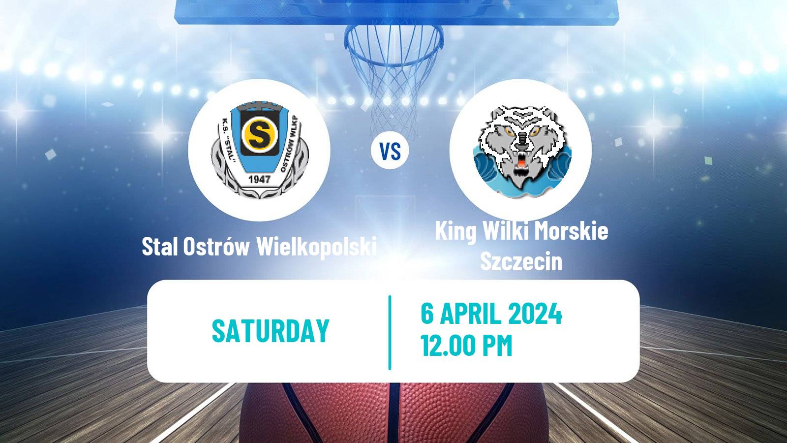 Basketball Polish Basket Liga Stal Ostrów Wielkopolski - King Wilki Morskie Szczecin