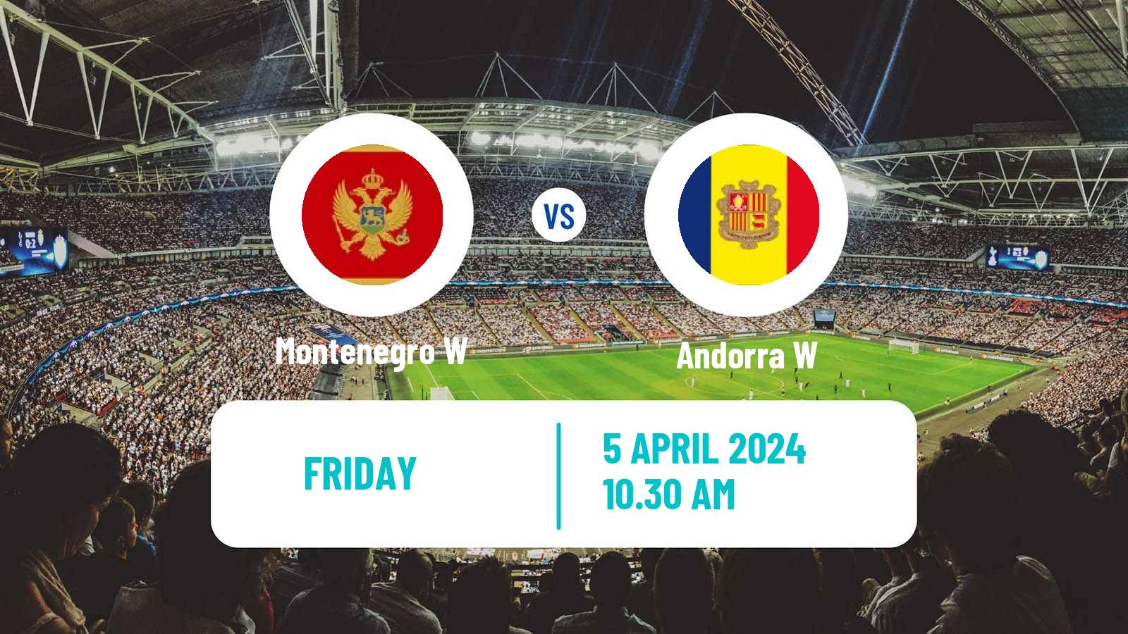 Soccer UEFA Euro Women Montenegro W - Andorra W