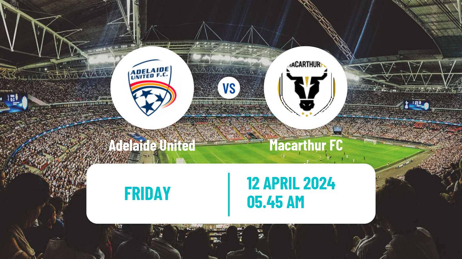 Soccer Australian A-League Adelaide United - Macarthur FC