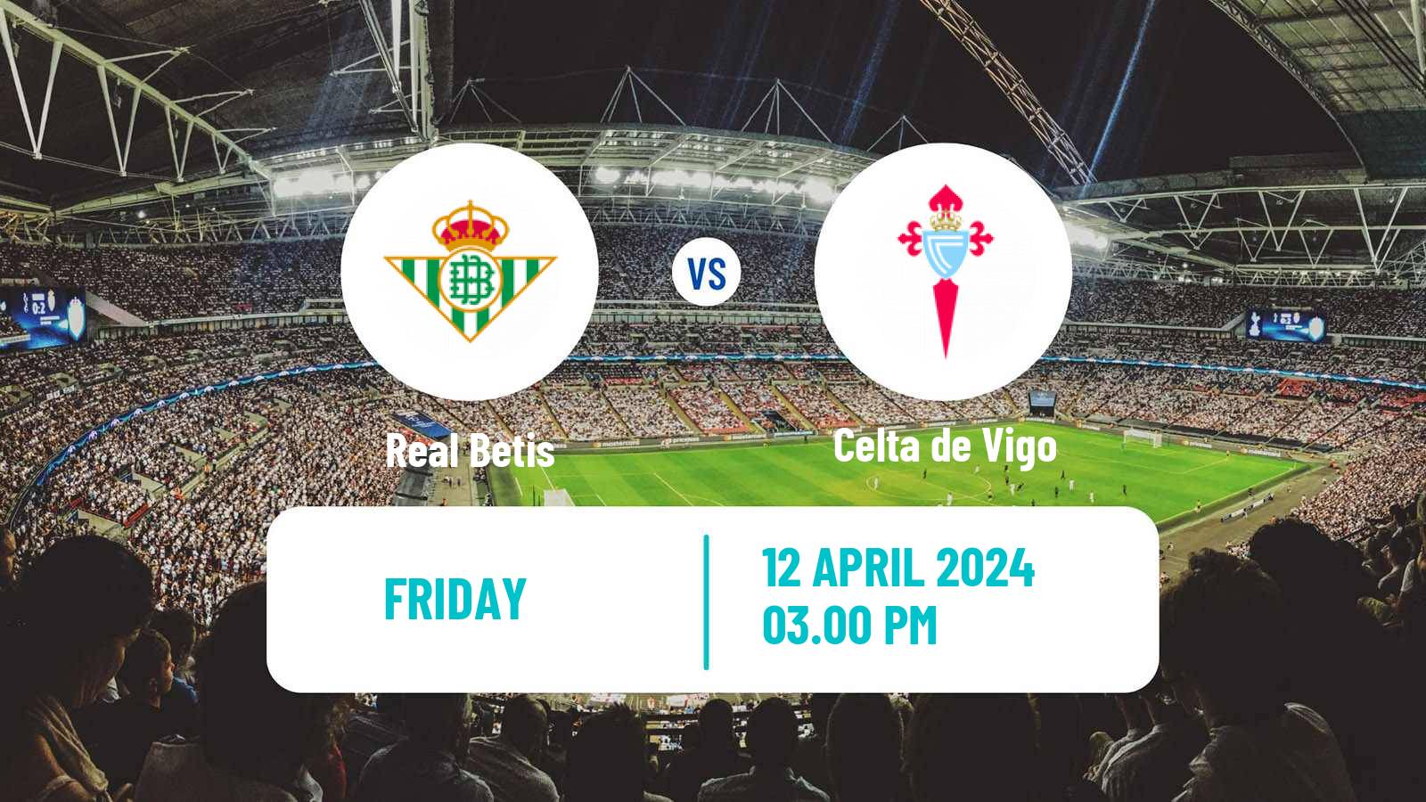 Soccer Spanish LaLiga Betis - Celta de Vigo