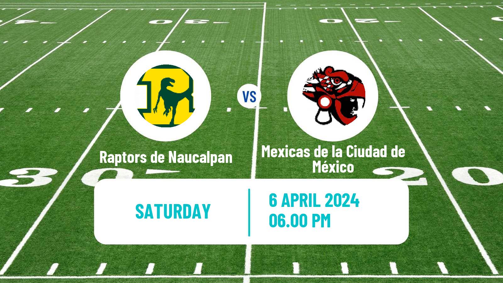 American football Mexican LFA Raptors de Naucalpan - Mexicas de la Ciudad de México