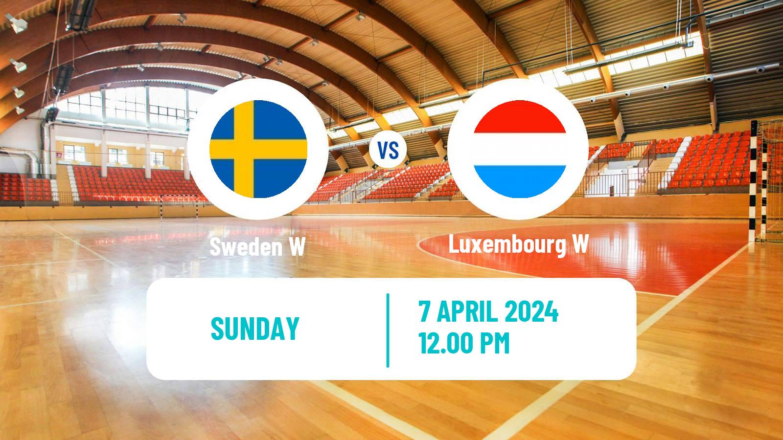 Handball Handball European Championship Women Sweden W - Luxembourg W