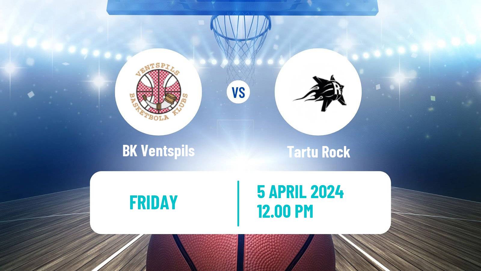Basketball Estonian–Latvian Basketball League BK Ventspils - Tartu Rock
