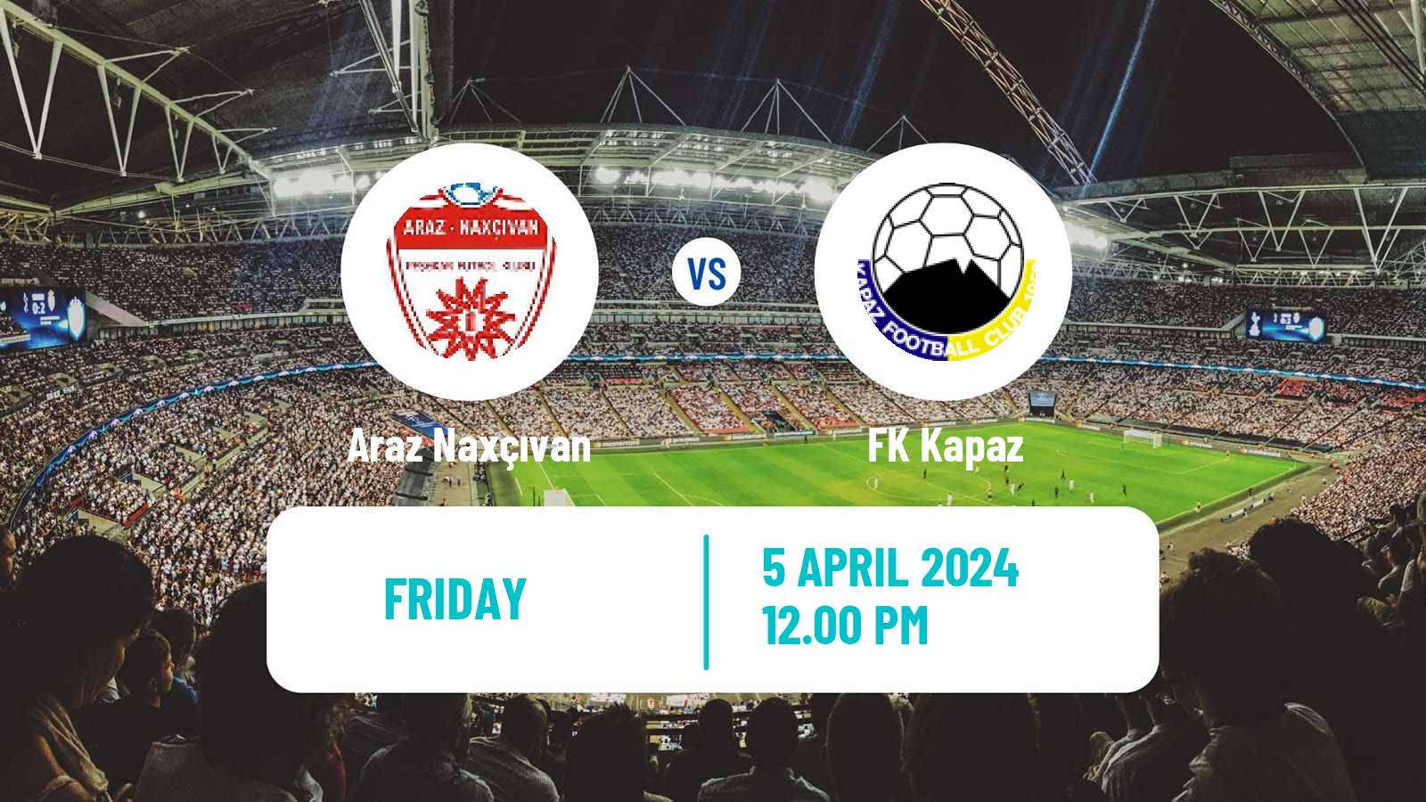 Soccer Azerbaijan Premier League Araz Naxçıvan - Kapaz