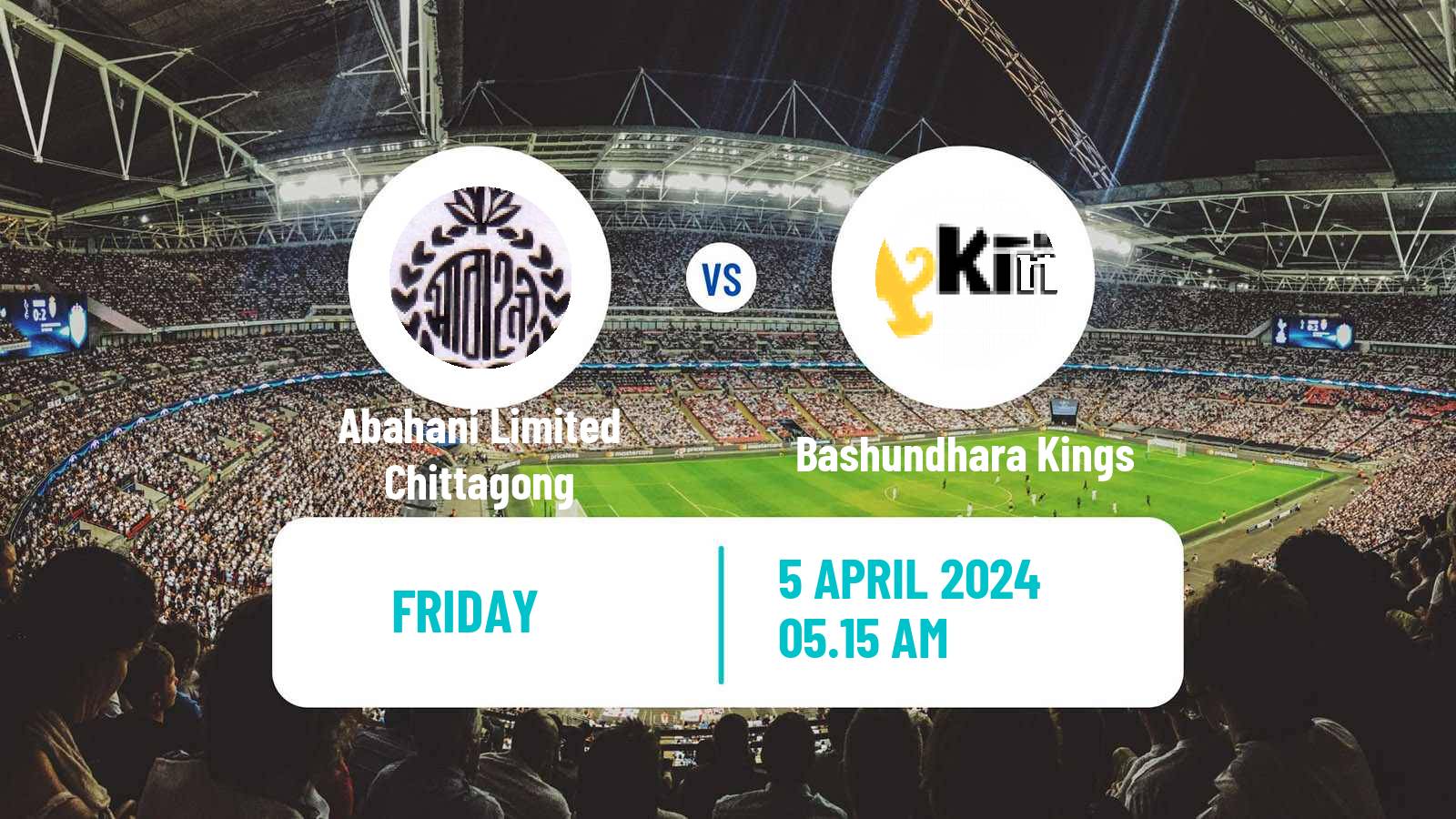 Soccer Bangladesh Premier League Football Abahani Limited Chittagong - Bashundhara Kings