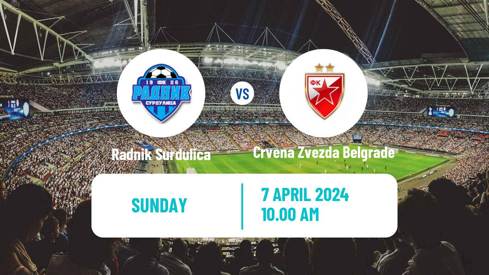 Soccer Serbian Superliga Radnik Surdulica - Crvena Zvezda Belgrade