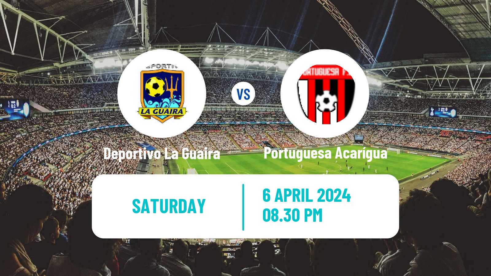 Soccer Venezuelan Primera Division Deportivo La Guaira - Portuguesa Acarígua