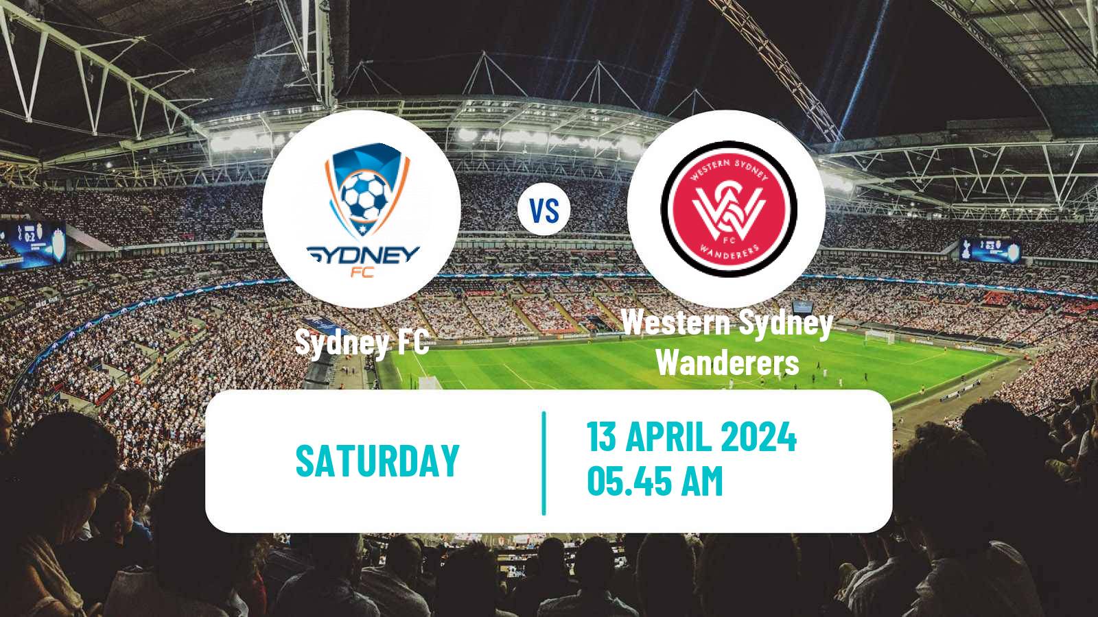 Soccer Australian A-League Sydney - Western Sydney Wanderers