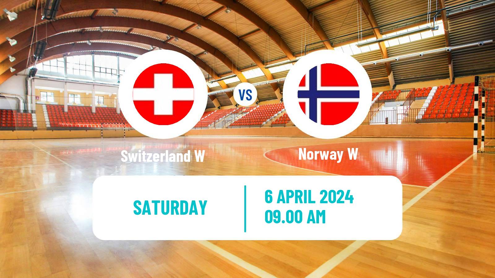 Handball EHF Euro Cup Women Switzerland W - Norway W