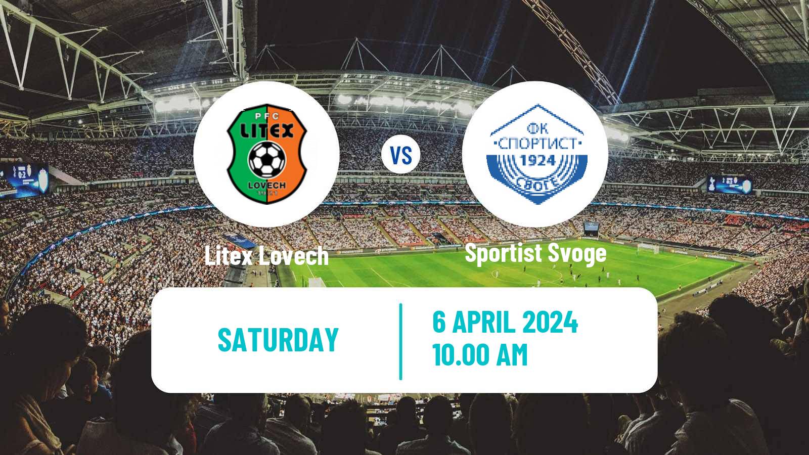 Soccer Bulgarian Vtora Liga Litex Lovech - Sportist Svoge