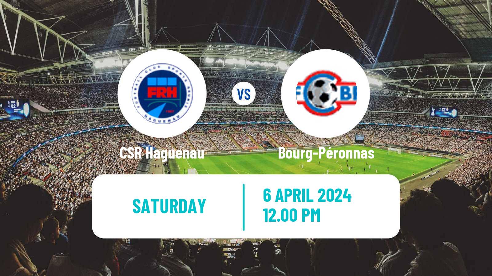 Soccer French National 2 - Group D Haguenau - Bourg-Péronnas