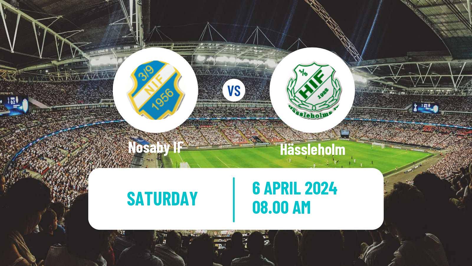 Soccer Swedish Division 2 - Södra Götaland Nosaby - Hässleholm