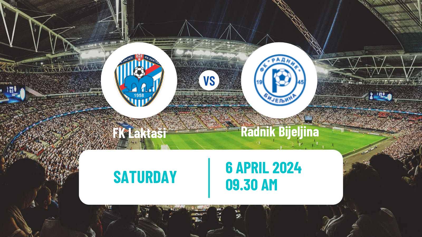 Soccer Bosnian Prva Liga RS Laktaši - Radnik Bijeljina