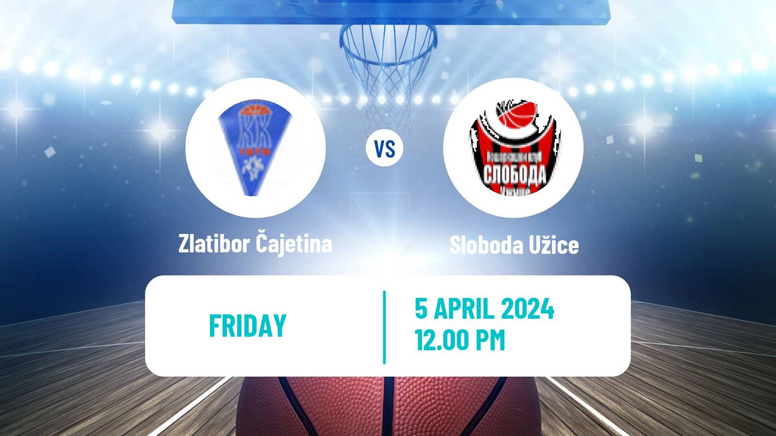 Basketball Serbian First League Basketball Zlatibor Čajetina - Sloboda Užice