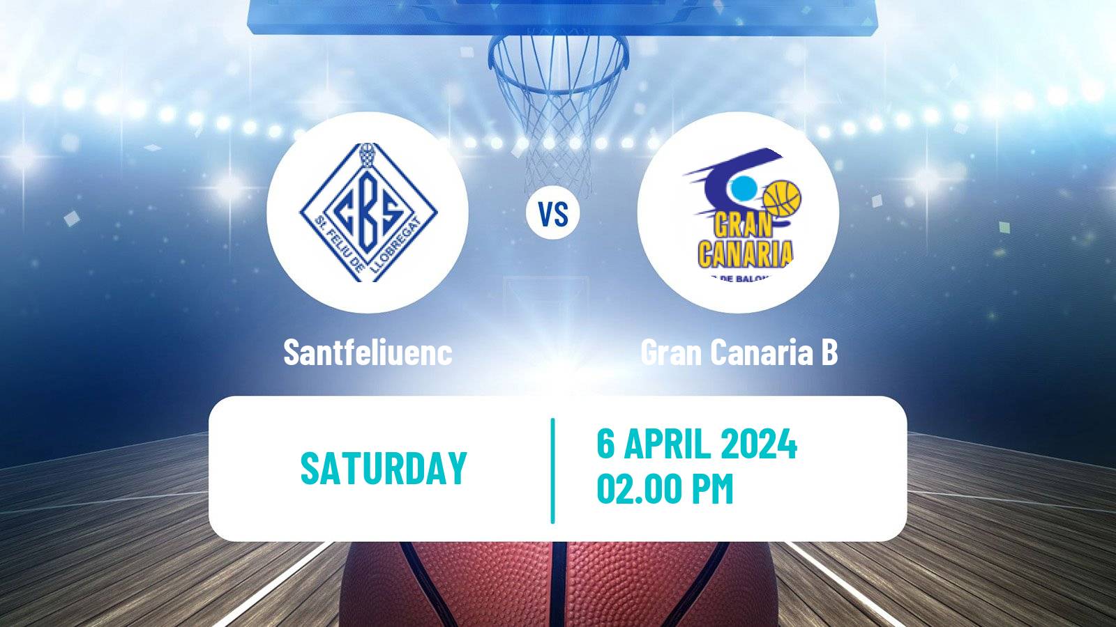 Basketball Spanish LEB Plata Santfeliuenc - Gran Canaria B