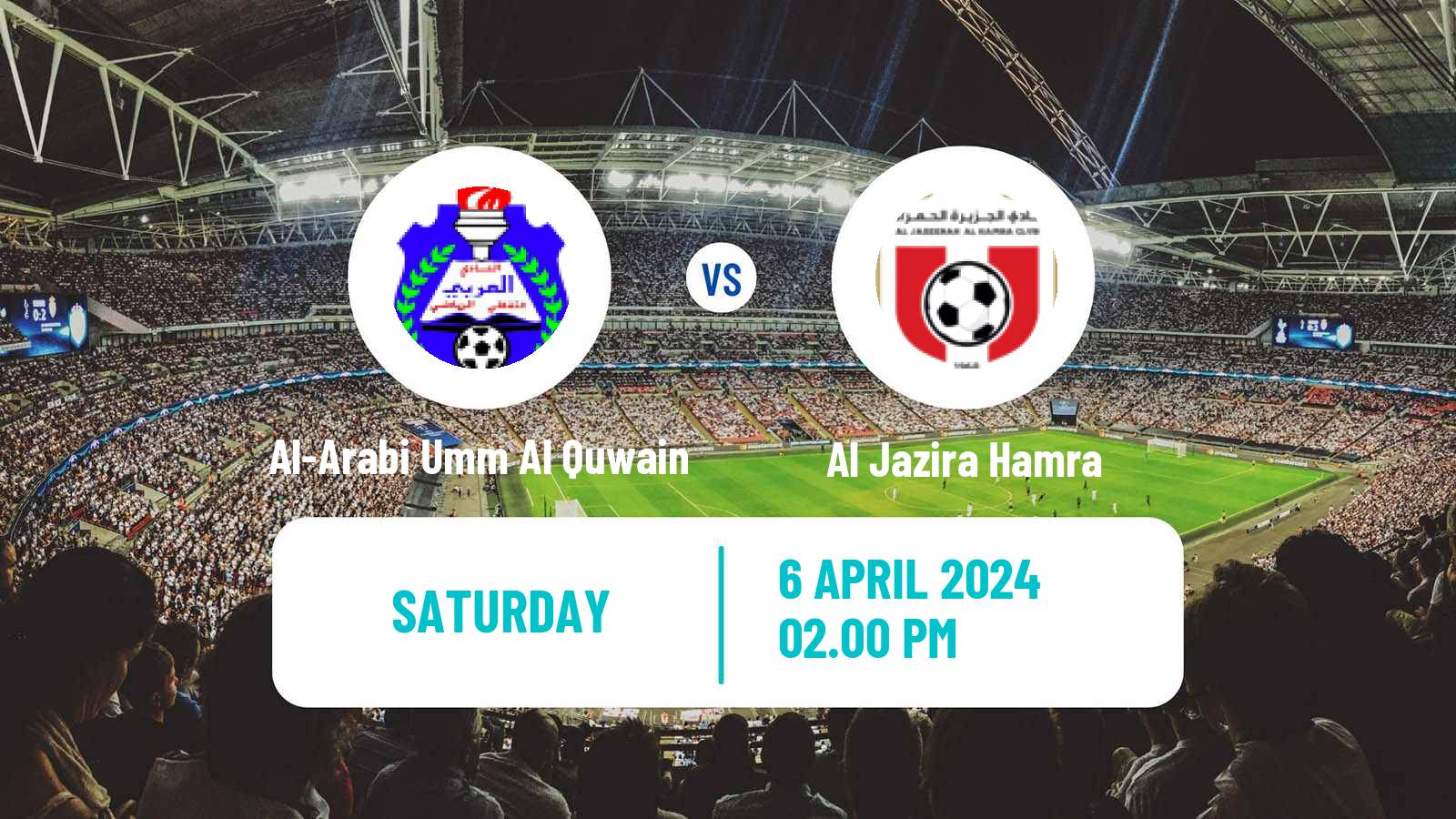Soccer UAE Division 1 Al-Arabi Umm Al Quwain - Al Jazira Hamra